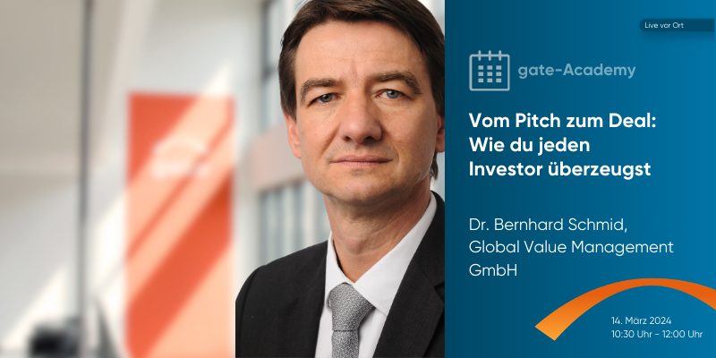 gate-Academy: Vom Pitch zum Deal: Wie du jeden Investor überzeugst