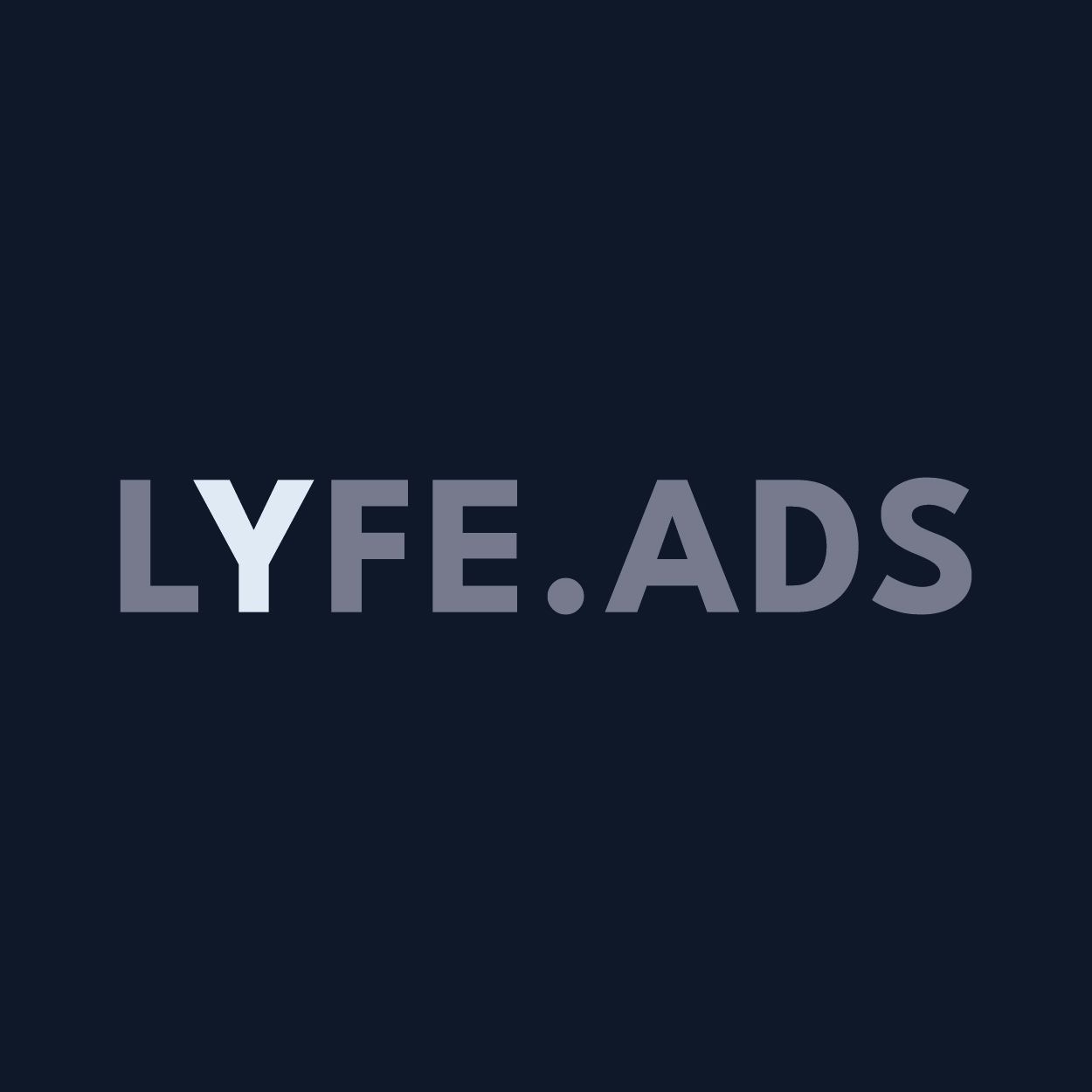 LYFE.ads